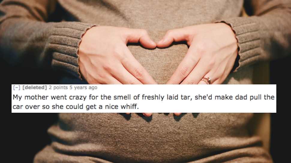 These 16 Weird Pregnancy Cravings Women Have Had Are Really Just ... These 16 Weird Pregnancy Cravings Women Have Had Are Really Just ...