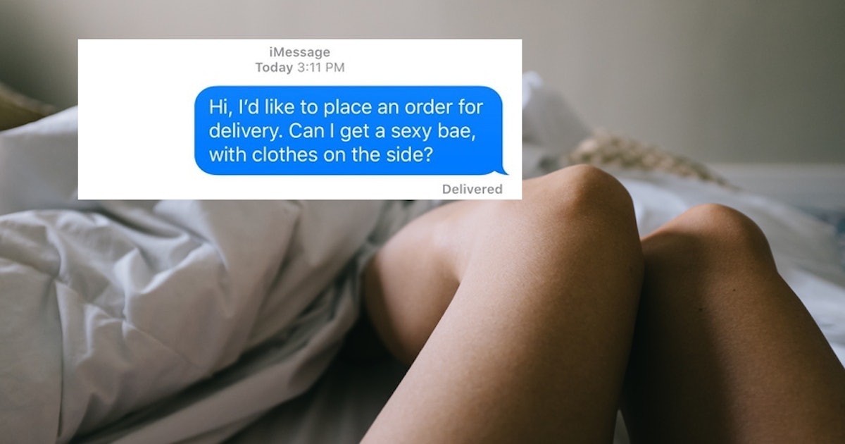 Him send texts to sexual to Sexy Texts