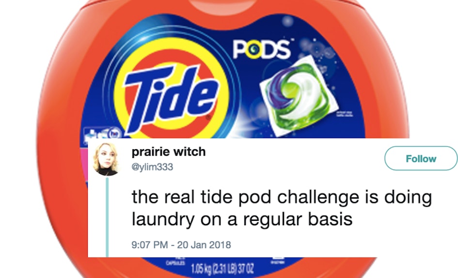 these tweets about tide pods say what we ve all been thinking about