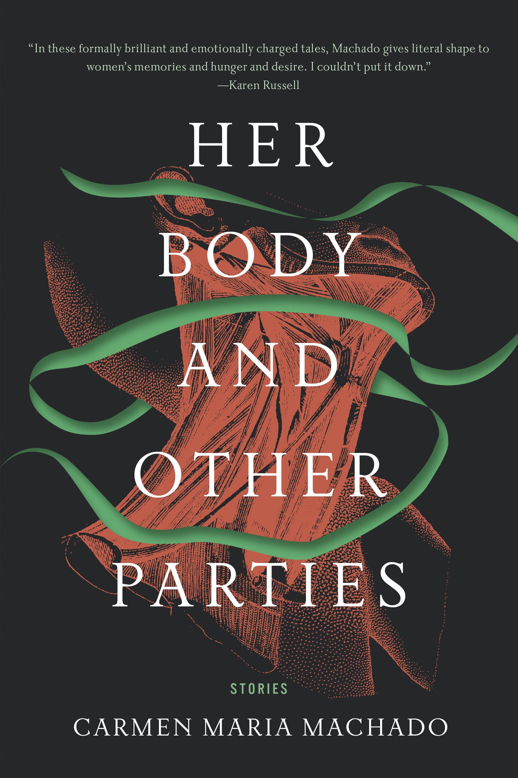 carmen maria machado her body and other parties