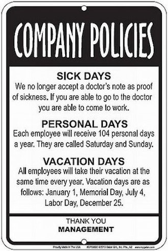 Employees Company Policies Funny Sign