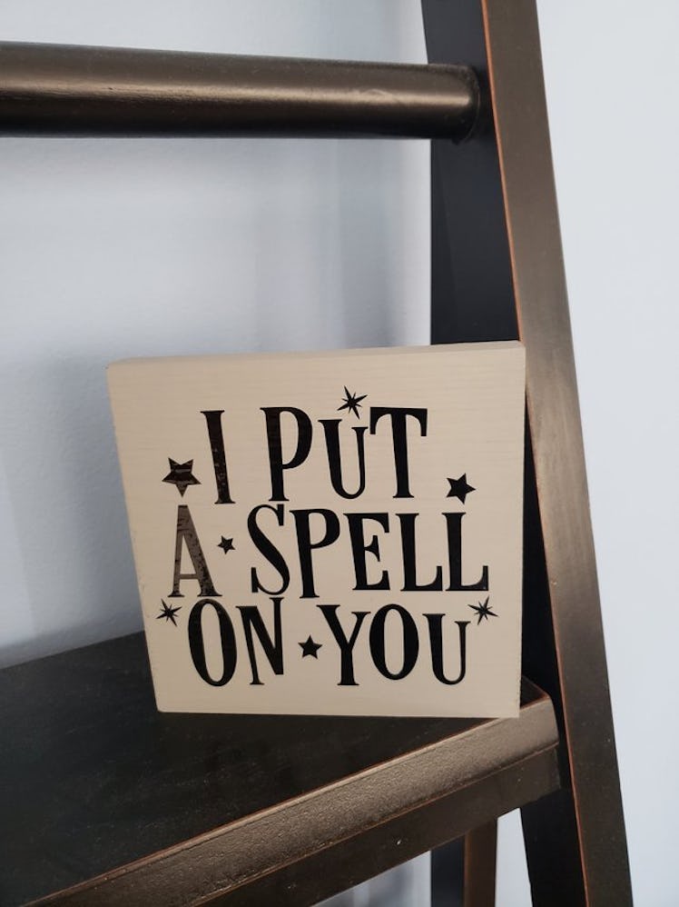 I Put A Spell On You Sign
