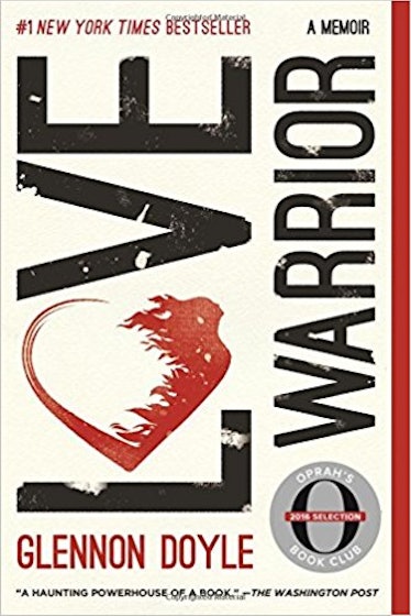 'Love Warrior' by Glennon Doyle