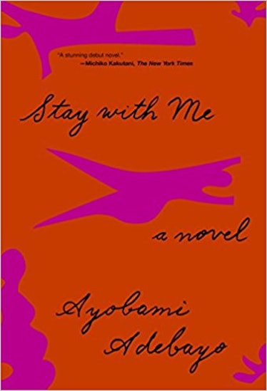 'Stay With Me' by Ayobami Adebayo