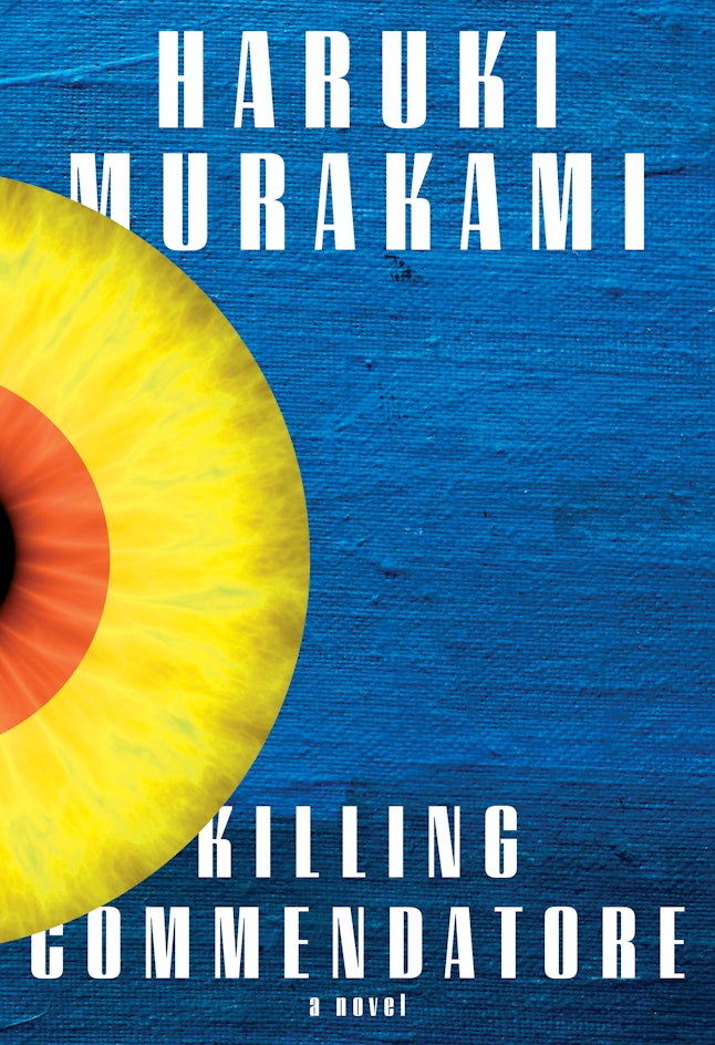 'Killing Commendatore' By Haruki Murakami & 9 Other New Books Out This Week