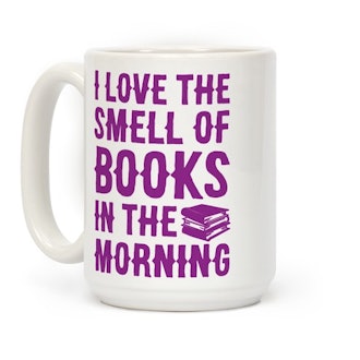I Love the Smell of Books and Coffee in the Morning Mug