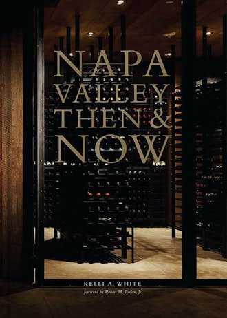 Napa Valley Then & Now Book