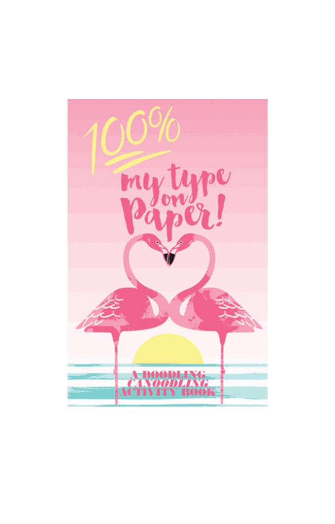 100% My Type on Paper: A Doodling, Canoodling Activity Book by Verity Blythe