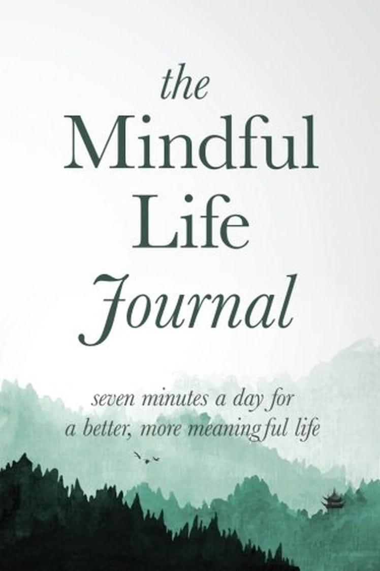 The Mindful Life Journal