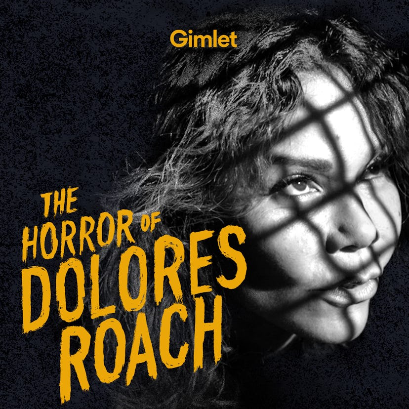 The Horror of Dolores Roach crime podcast