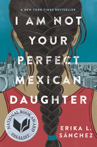 'I Am Not Your Perfect Mexican Daughter' by Erika L. Sánchez