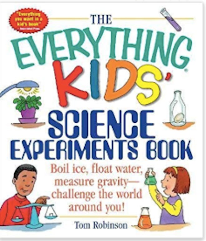 The Everything Kids' Science Experiment Book