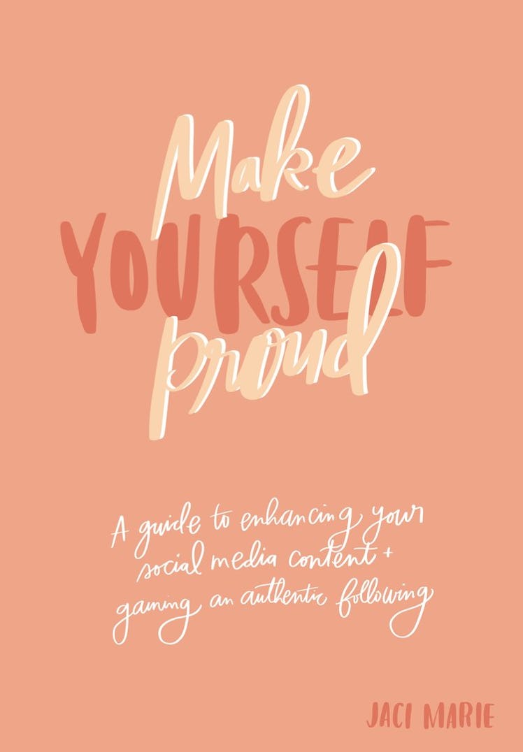 'Make Yourself Proud'
