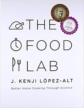 The Food Lab: Better Home Cooking Through Science