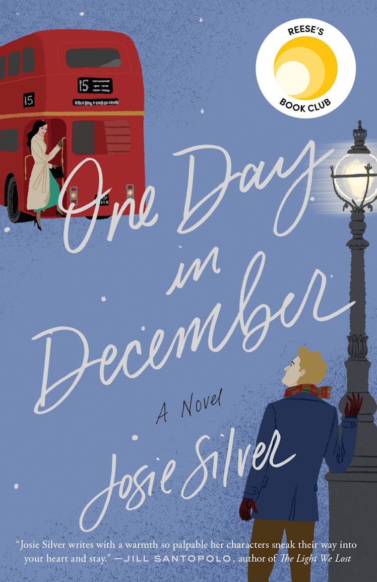 "One Day in December" A Novel by Josie Silver