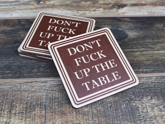 Don't F*ck Up The Table Coasters (Set of 4)