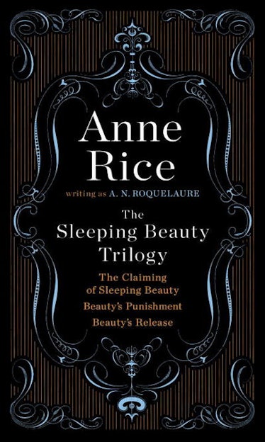 The Sleeping Beauty Trilogy by Anne Rice 