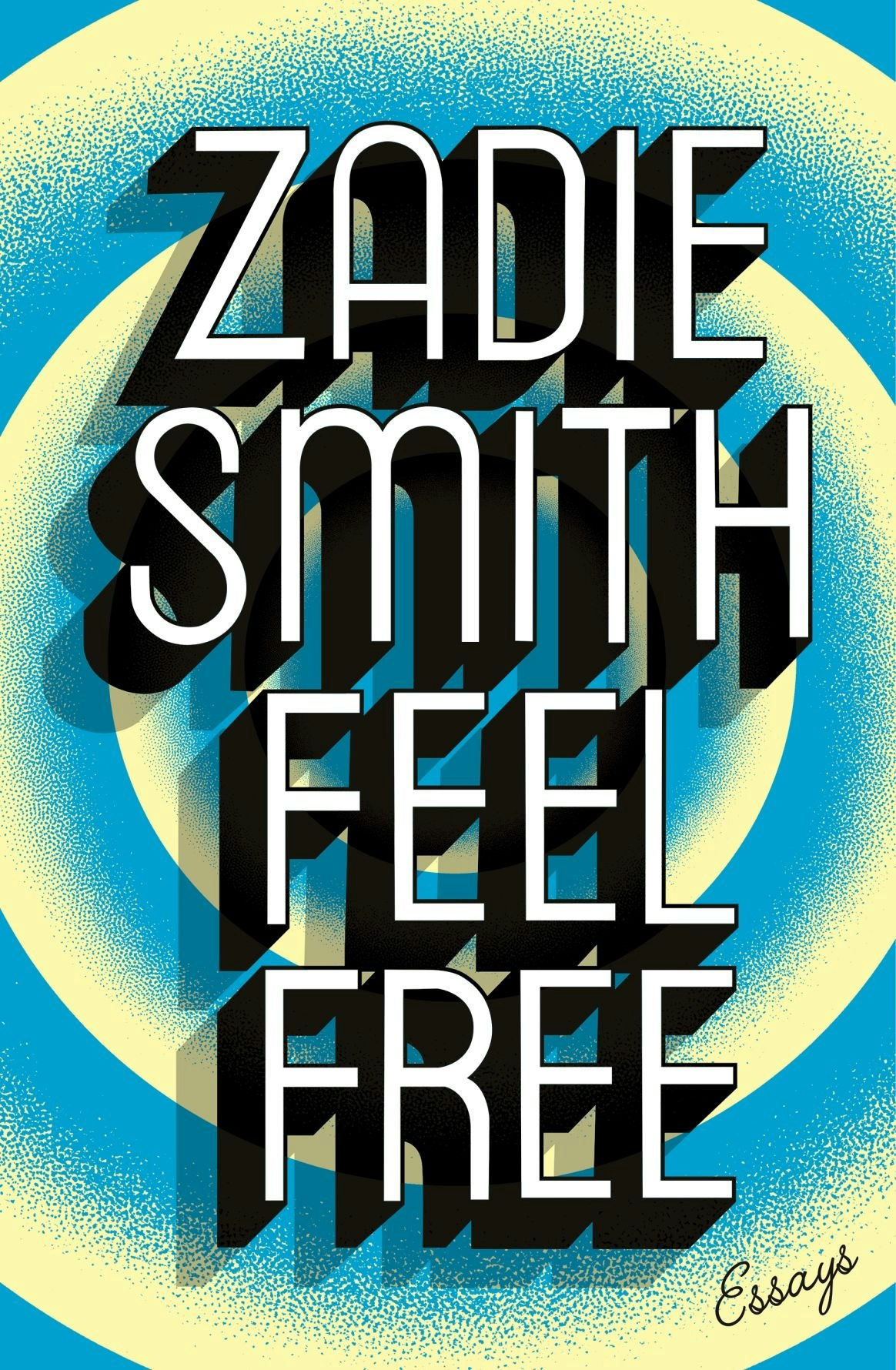 feel free by zadie smith