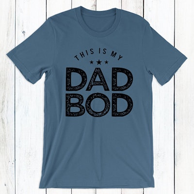 'Dad Bod' T-Shirt