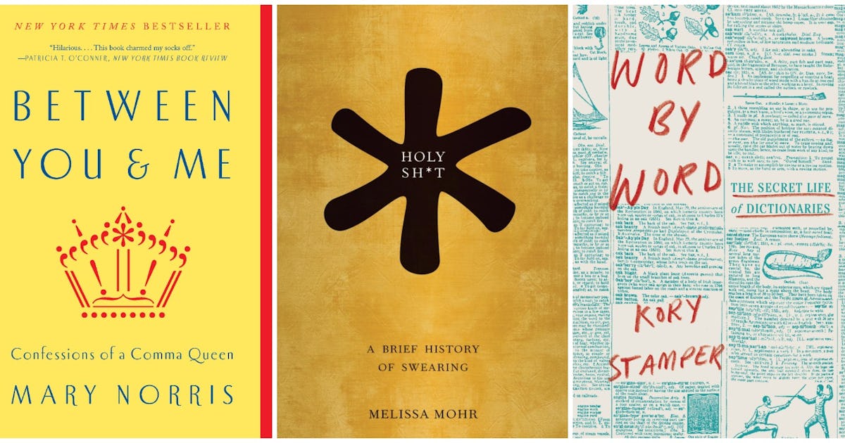 13 Books About The English Language That Will Change What You Know About Writing And Reading 13 Books About The English Language That Will Change What You Know About Writing And Reading