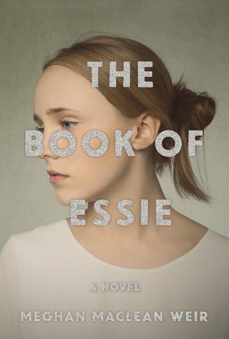 'The Book Of Essie' By Meghan MacLean Weir Is An Exploration Of America ...