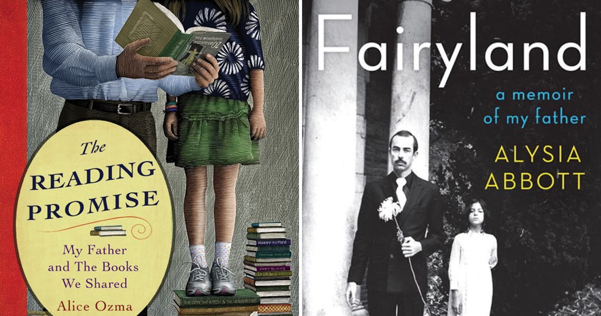 9 Books About Dads And Daughters To Read For Father S Day