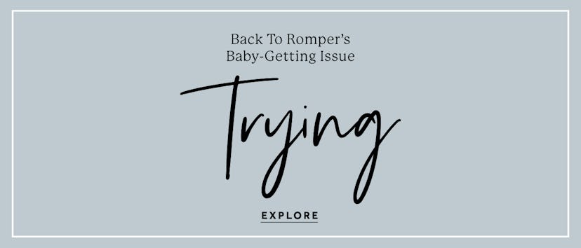 The cover of Romper's 'Trying' issue