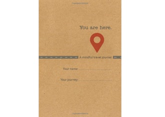 You Are Here: A Mindful Travel Journal by Emma Clarke