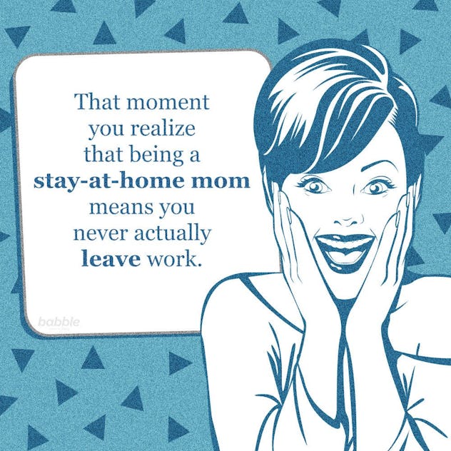 25 Hilarious Memes For Stay-At-Home-Moms, That Will Make You Say 