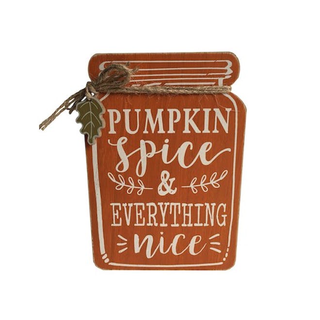 Pumpkin Spice & Everything Nice Tabletop Jar Sign