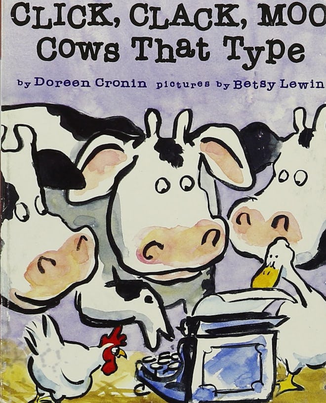 'Click, Clack, Moo: Cows That Type' by Doreen Cronin
