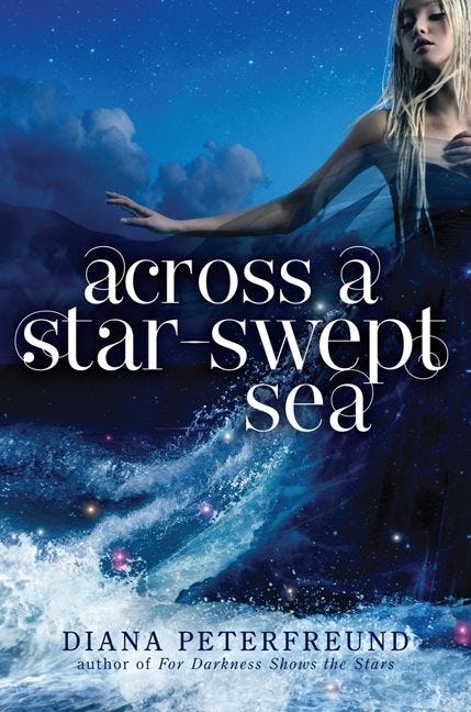 Across a Star-Swept Sea by Diana Peterfreund Across a Star-Swept Sea by Diana Peterfreund