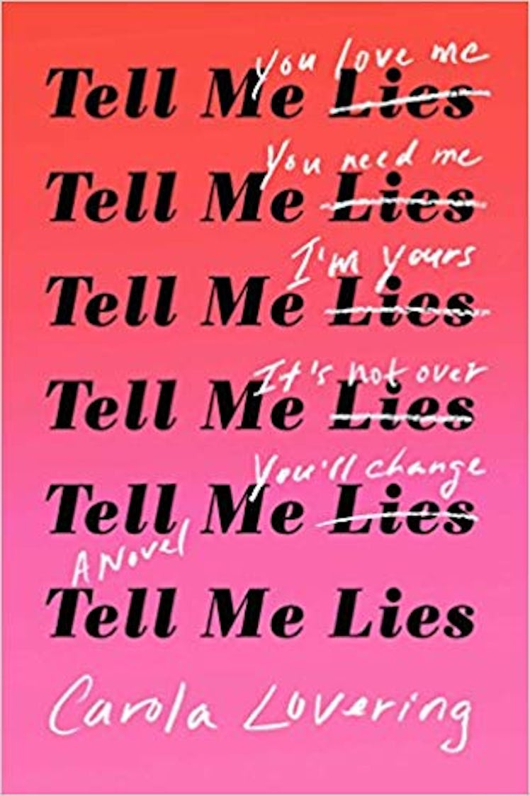 Tell Me Lies by Carola Lovering