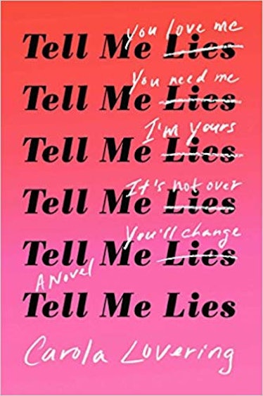 Tell Me Lies by Carola Lovering