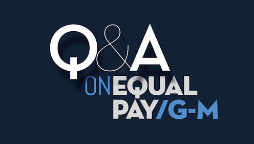 A text reading: ' Q&A on equal pay/G-M'