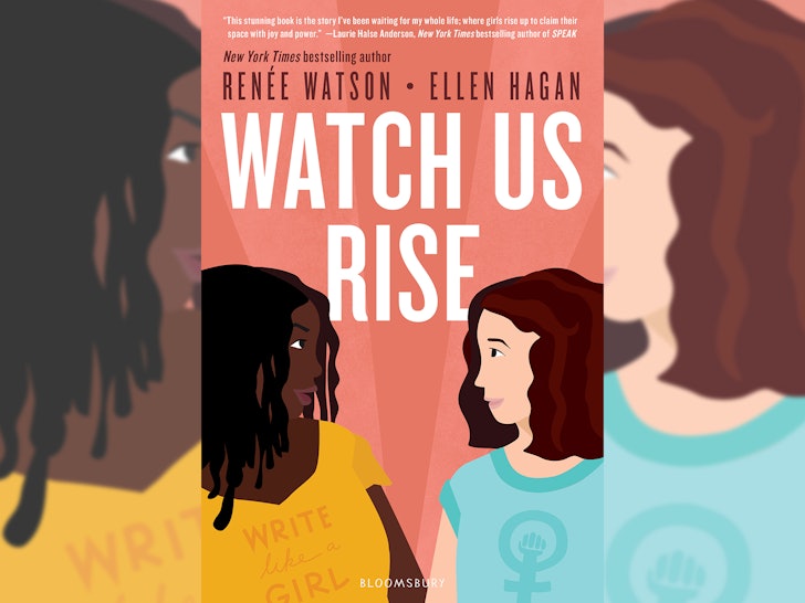 'Watch Us Rise' By Renée Watson & Ellen Hagan Is About Two Teens Who ...