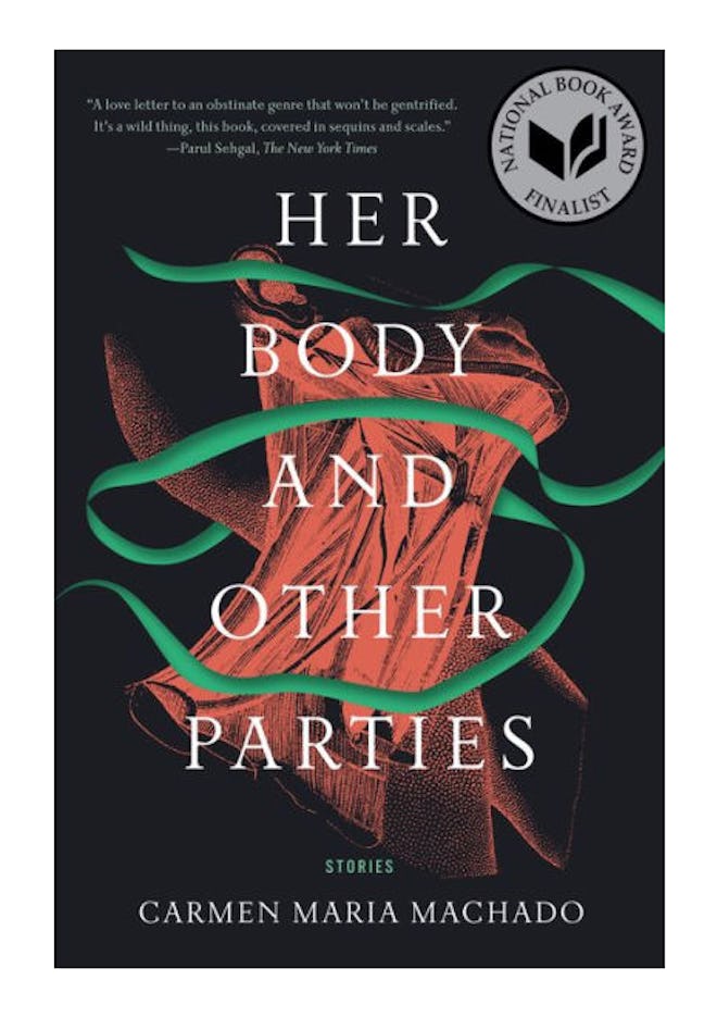  'Her Body and Other Parties' by Carmen Maria Machado 