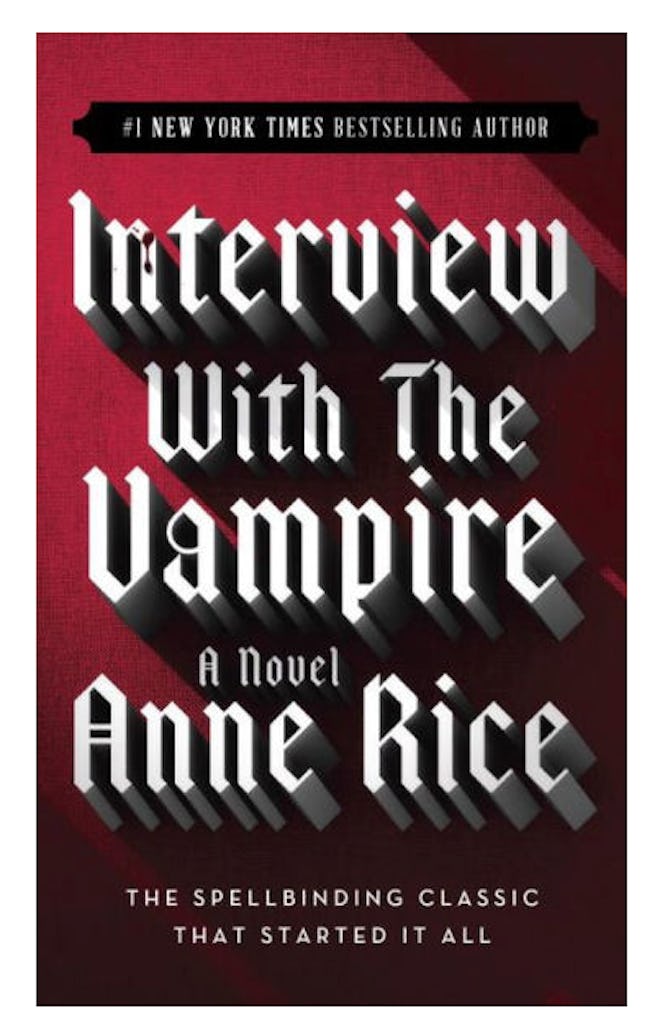 'Interview with the Vampire' by Anne Rice