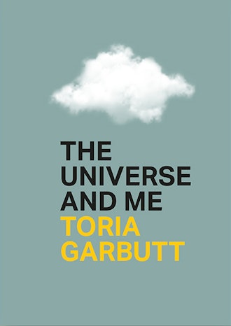 Toria Garbutt — 'The Universe And Me'