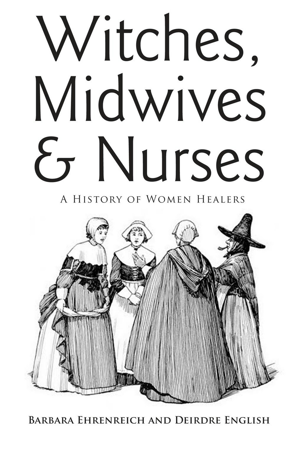 Witches, Midwives and Nurses by Barbara Ehrenreich