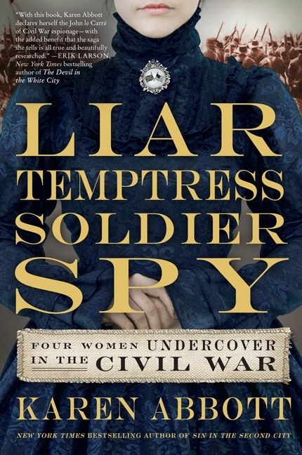 liar temptress soldier spy