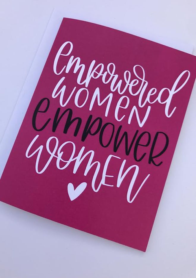 Empowered Women Empower Women Card