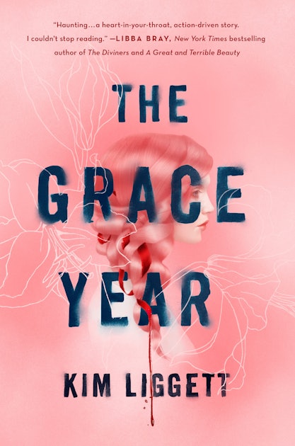 The Grace Year By Kim Liggett Is A Ya Must Read For Fans Of The Handmaid S Tale And The Power