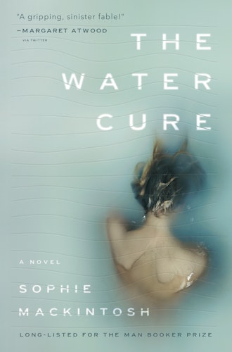 'The Water Cure' by Sophie Mackintosh