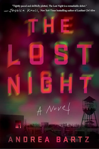 'The Lost Night' by Andrea Bartz 