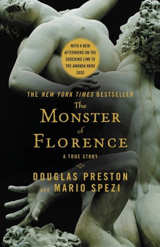The Monster of Florence, by David Preston and Mario Spezi