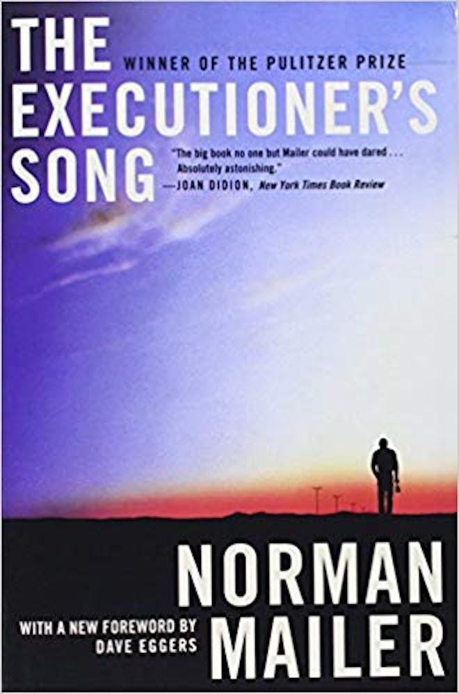 The Executioner's Song, by Norman Mailer