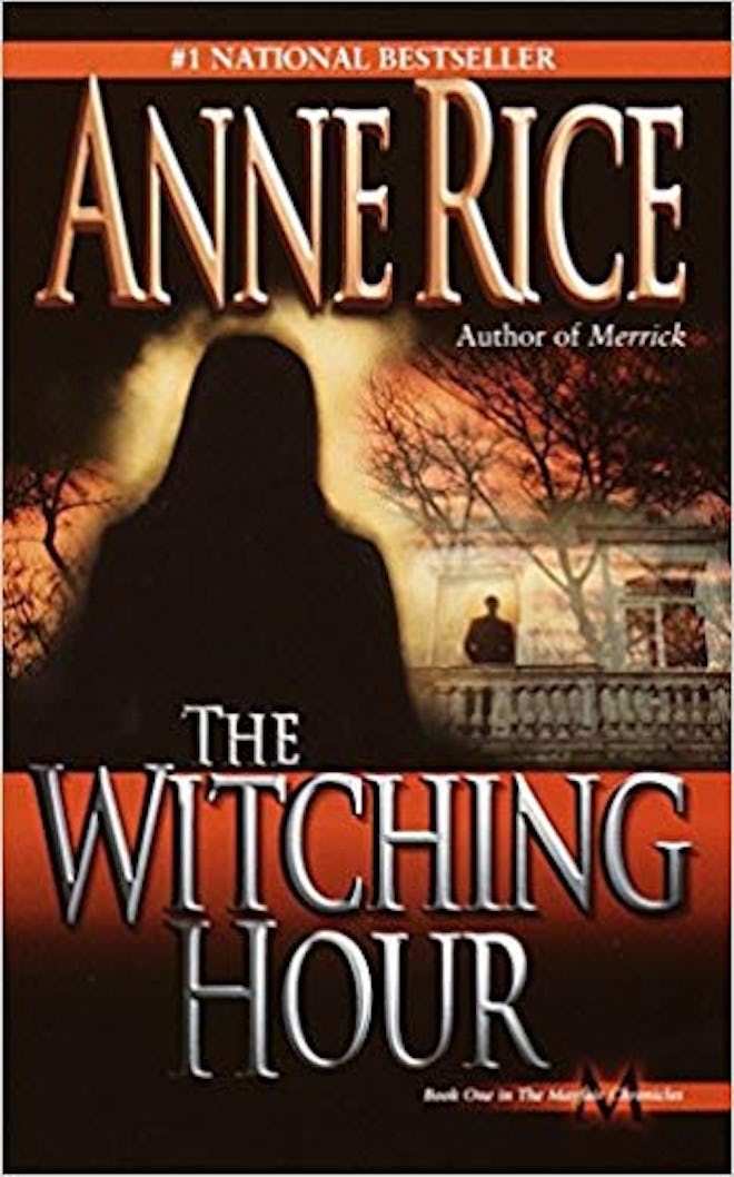 "The Witching Hour" by Anne Rice