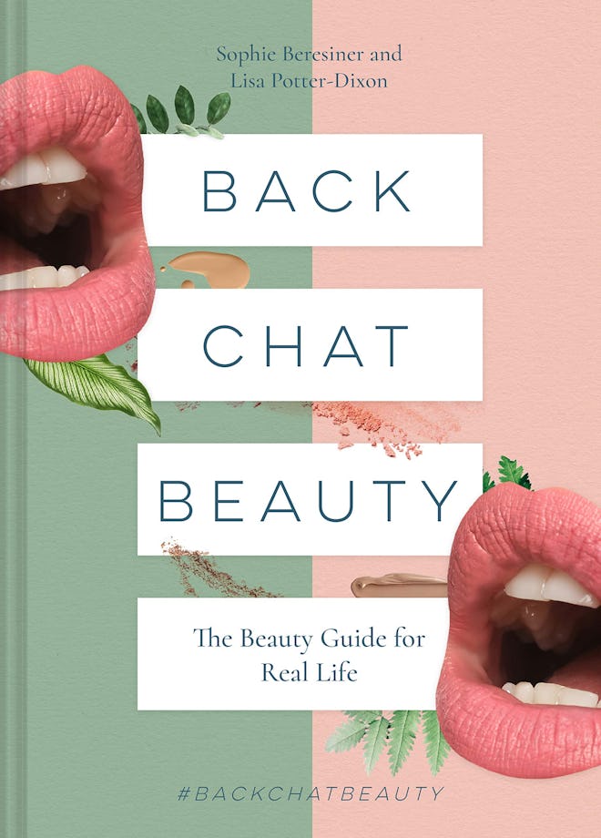 Back Chat Beauty by Sophie Beresiner and Lisa Potter-Dixon