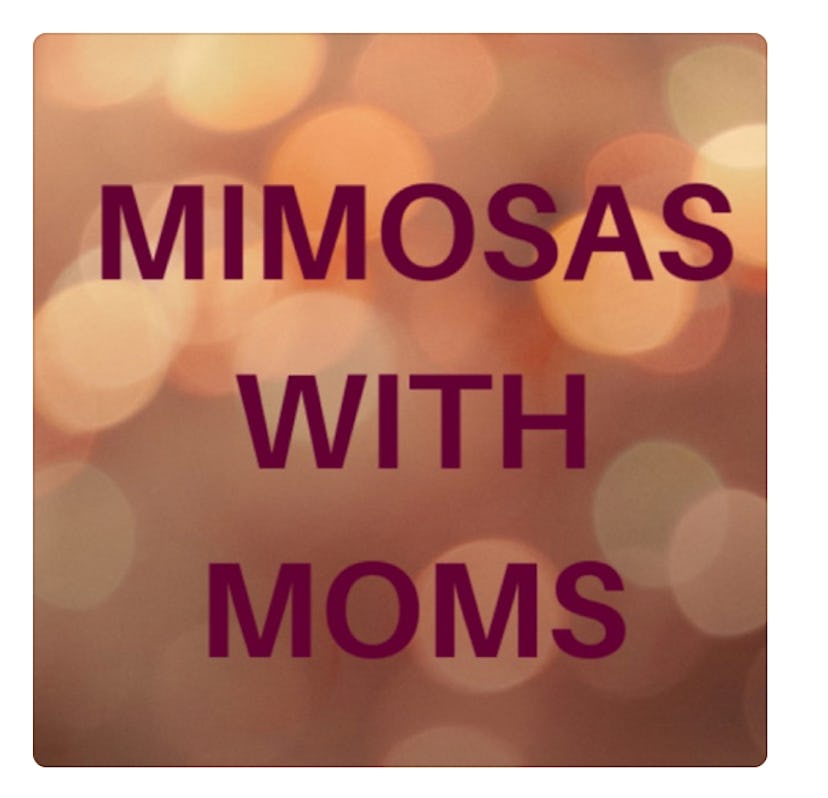 A bokeh background with the words "Mimosas With Moms" in burgundy.